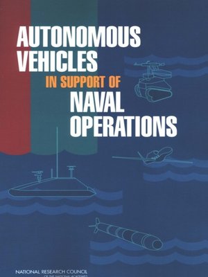 cover image of Autonomous Vehicles in Support of Naval Operations